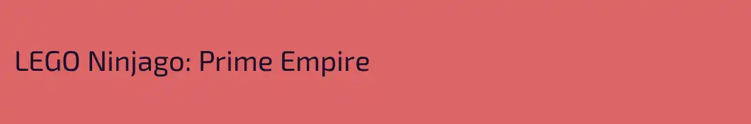 LEGO Ninjago: Prime Empire